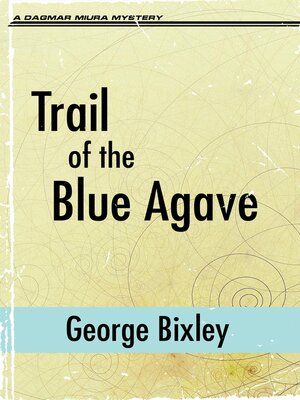cover image of Trail of the Blue Agave